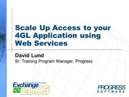 Scale Up Access to your 4GL Application using Web Services