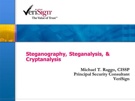 Steganography, Steganalysis, & Cryptanalysis