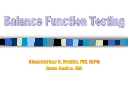 Balance Function Testing