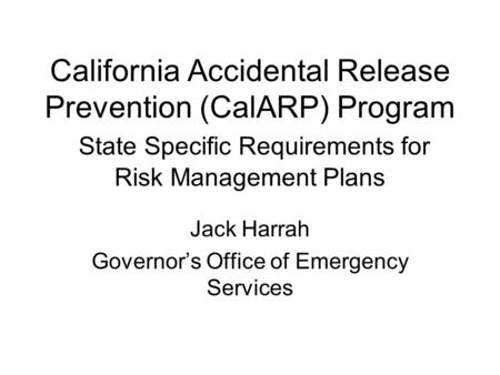 Jack Harrah Governor’s Office of Emergency Services