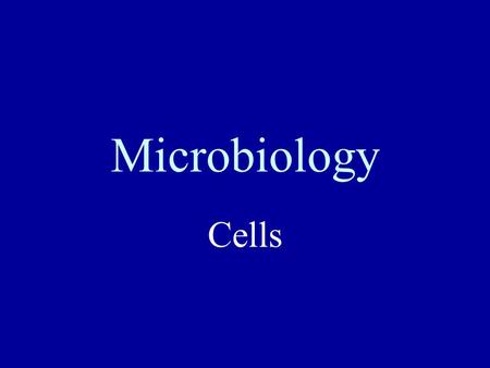 Microbiology Cells. 6/1/2015Microbiology: Cells2 Prokaryotes vs Eukaryotes Examples of Prokaryotes: –Bacteria –Cyanobacteria –Archaebacteria.