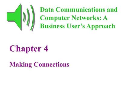 Chapter 4 Making Connections