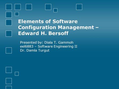 Elements of Software Configuration Management – Edward H. Bersoff
