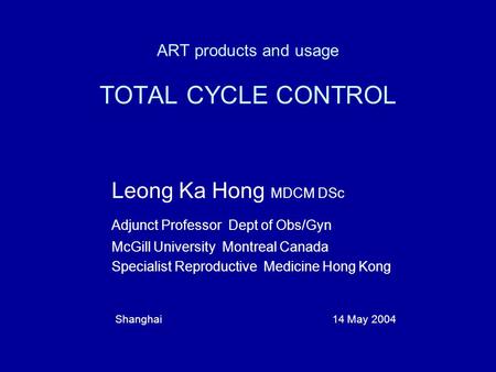 ART products and usage TOTAL CYCLE CONTROL