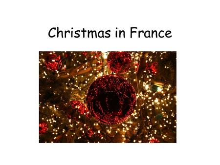Christmas in France. Christmas Holiday The 25th December is a public holiday in France, as it is in Britain. However, Boxing Day on the 26th is not a.