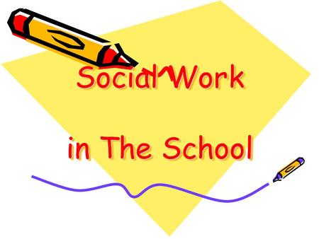 Social Work in The School. 學校社會工作 社會工作者與教師及其他學校成員 合作，在學校環境中提供孩子及家 庭社會工作服務 連結學校、家庭、社區 主要的角色為協調合作的伙伴 P391-3 、 6.