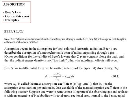 ABSORPTION Beer’s Law Optical thickness Examples BEER’S LAW