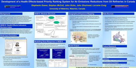 Development of a Health Effects-based Priority Ranking System for Air Emissions Reductions from Oil Refineries in Canada Stephanie Gower, Stephen McColl,John.
