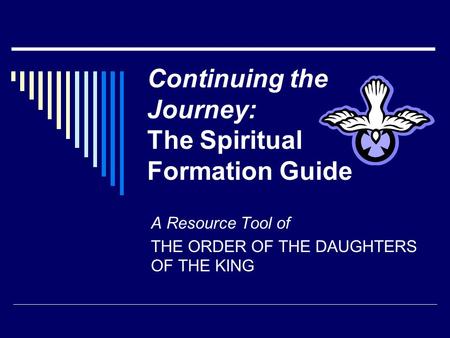 Continuing the Journey: The Spiritual Formation Guide