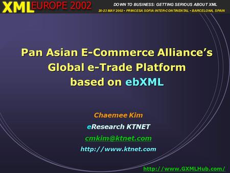 Pan Asian E-Commerce Alliance’s Global e-Trade Platform based on ebXML