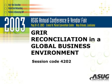 GRIR RECONCILIATION in a GLOBAL BUSINESS ENVIRONMENT