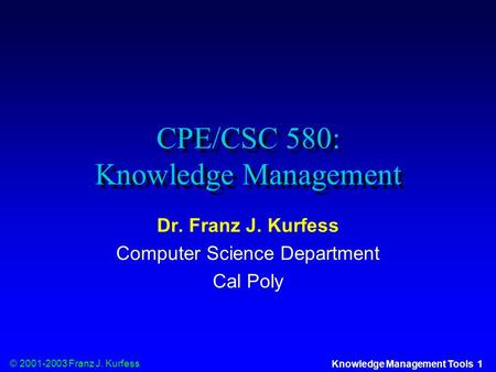 CPE/CSC 580: Knowledge Management