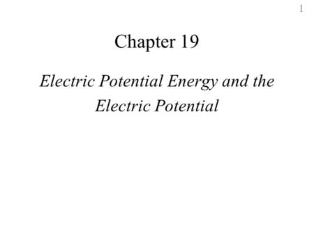 Electric Potential Energy and the