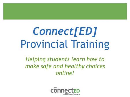 Connect[ED] Provincial Training