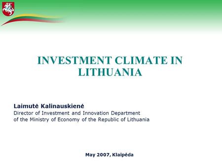 INVESTMENT CLIMATE IN LITHUANIA