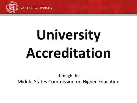 University Accreditation through the Middle States Commission on Higher Education.