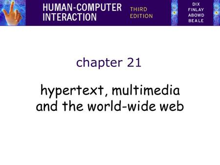 chapter 21 hypertext, multimedia and the world-wide web.