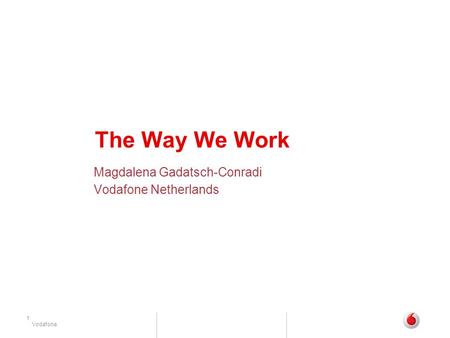 Magdalena Gadatsch-Conradi Vodafone Netherlands