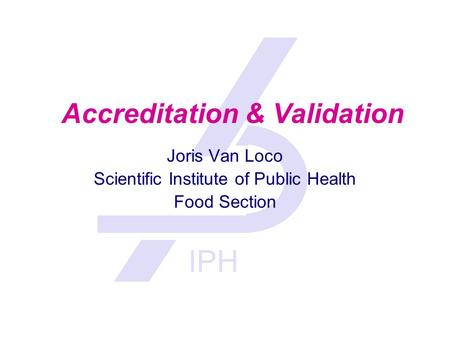 Accreditation & Validation