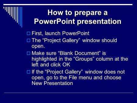 How to prepare a PowerPoint presentation