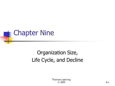 Organization Size, Life Cycle, and Decline