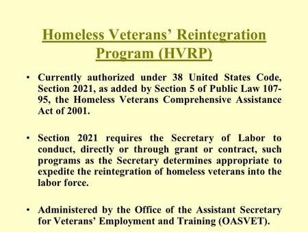 Homeless Veterans’ Reintegration Program (HVRP)