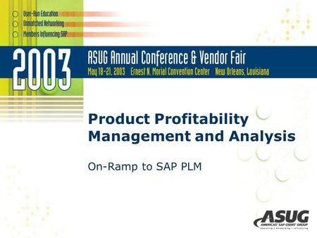 Product Profitability Management and Analysis On-Ramp to SAP PLM.