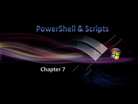 New Microsoft ® shell environment Gives administrators more power and command in the shell environment – Hence…PowerShell? Active Directory Module for.