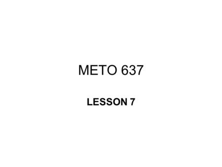 METO 637 LESSON 7. Catalytic Cycles Bates and Nicolet suggested the following set of reactions: OH + O 3 → HO 2 + O 2 HO 2 + O → OH + O 2 net reaction.