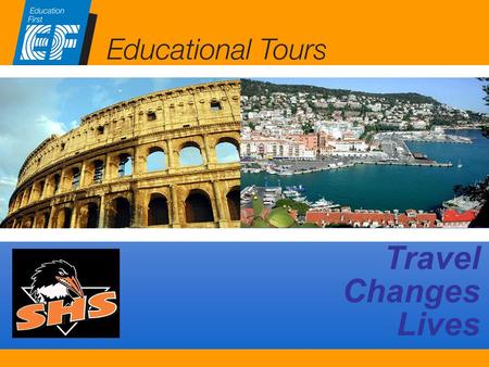 EF Educational Tours Travel Changes Lives EF Educational Tours.
