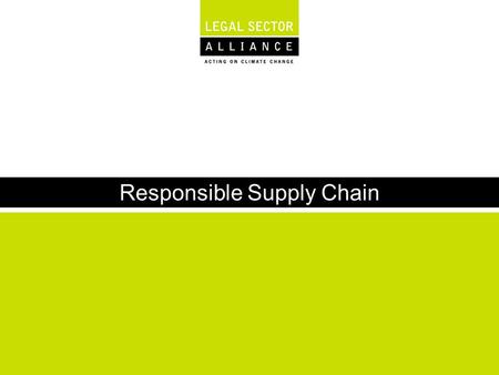 Responsible Supply Chain. Responsible supply chain - what is it about ? ›Responsible supply chain management refers to the integration of corporate responsibility.