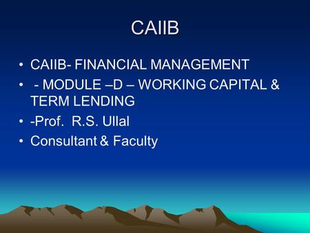 CAIIB CAIIB- FINANCIAL MANAGEMENT