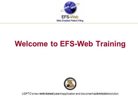 Welcome to EFS-Web Training