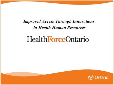 Improved Access Through Innovations in Health Human Resources.