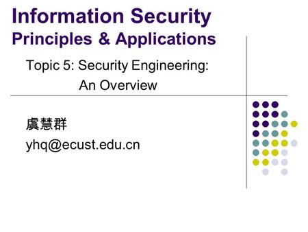 Information Security Principles & Applications