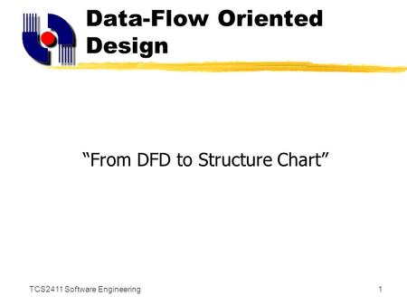 Data-Flow Oriented Design