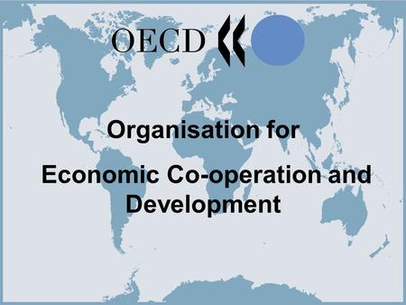 1 Organisation for Economic Co-operation and Development.