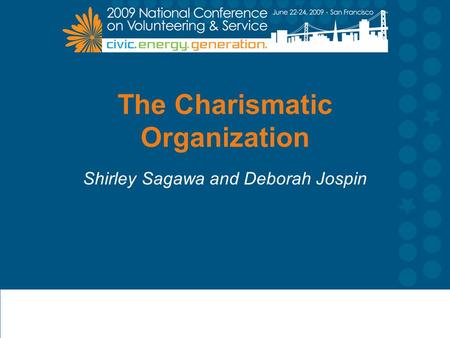 The Charismatic Organization Shirley Sagawa and Deborah Jospin.