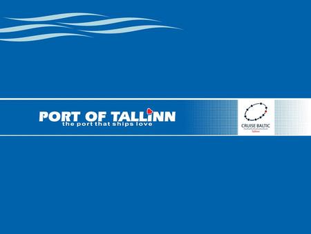 Cruise Experience in Tallinn Port-Net Workshop: Passenger traffic trends in the EU Tiina Liitmäe Marketing Manager.