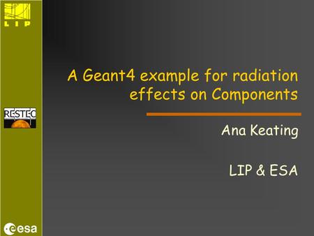 A Geant4 example for radiation effects on Components