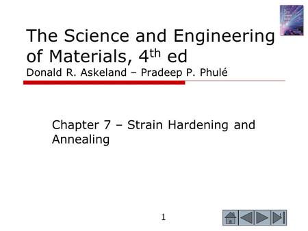 Chapter 7 – Strain Hardening and Annealing