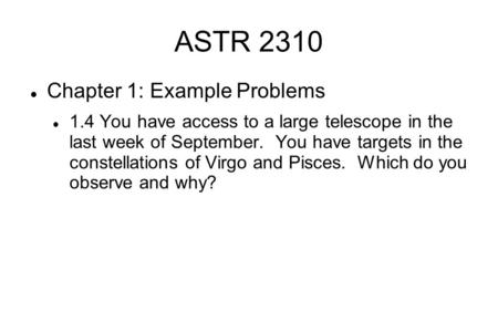 ASTR 2310 Chapter 1: Example Problems