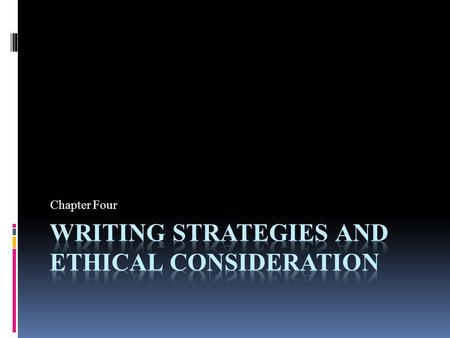 Chapter Four. Writing the Proposal  What does the intended reader/audience need to understand better about the topic?  What does the audience know little.