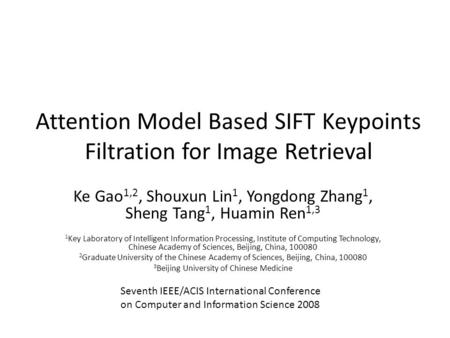 Attention Model Based SIFT Keypoints Filtration for Image Retrieval