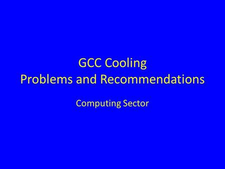 GCC Cooling Problems and Recommendations Computing Sector.