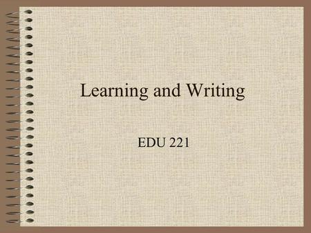 Learning and Writing EDU 221 Bluebook Anticipatory Set Essay Questions You are interviewing for a 3 rd grade teaching job in SD2. You are to respond.