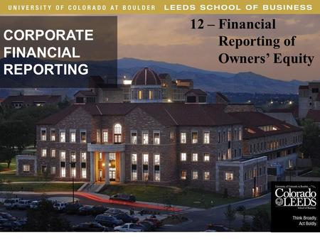 · 1 CORPORATE FINANCIAL REPORTING 12 – Financial Reporting of Owners’ Equity Long-Lived Assets.