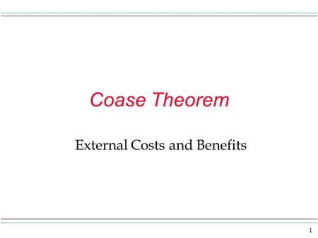 External Costs and Benefits