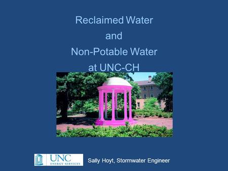 Reclaimed Water and Non-Potable Water at UNC-CH