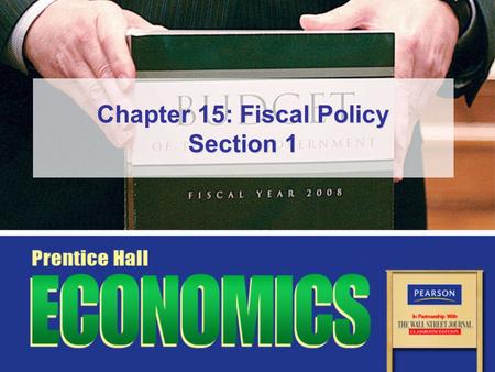 Chapter 15: Fiscal Policy Section 1